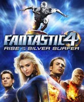 Фантастическая четверка 2: Вторжение Серебряного Сёрфера [2007] Смотреть Онлайн / Fantastic Four: Rise of the Silver Surfer Online Free